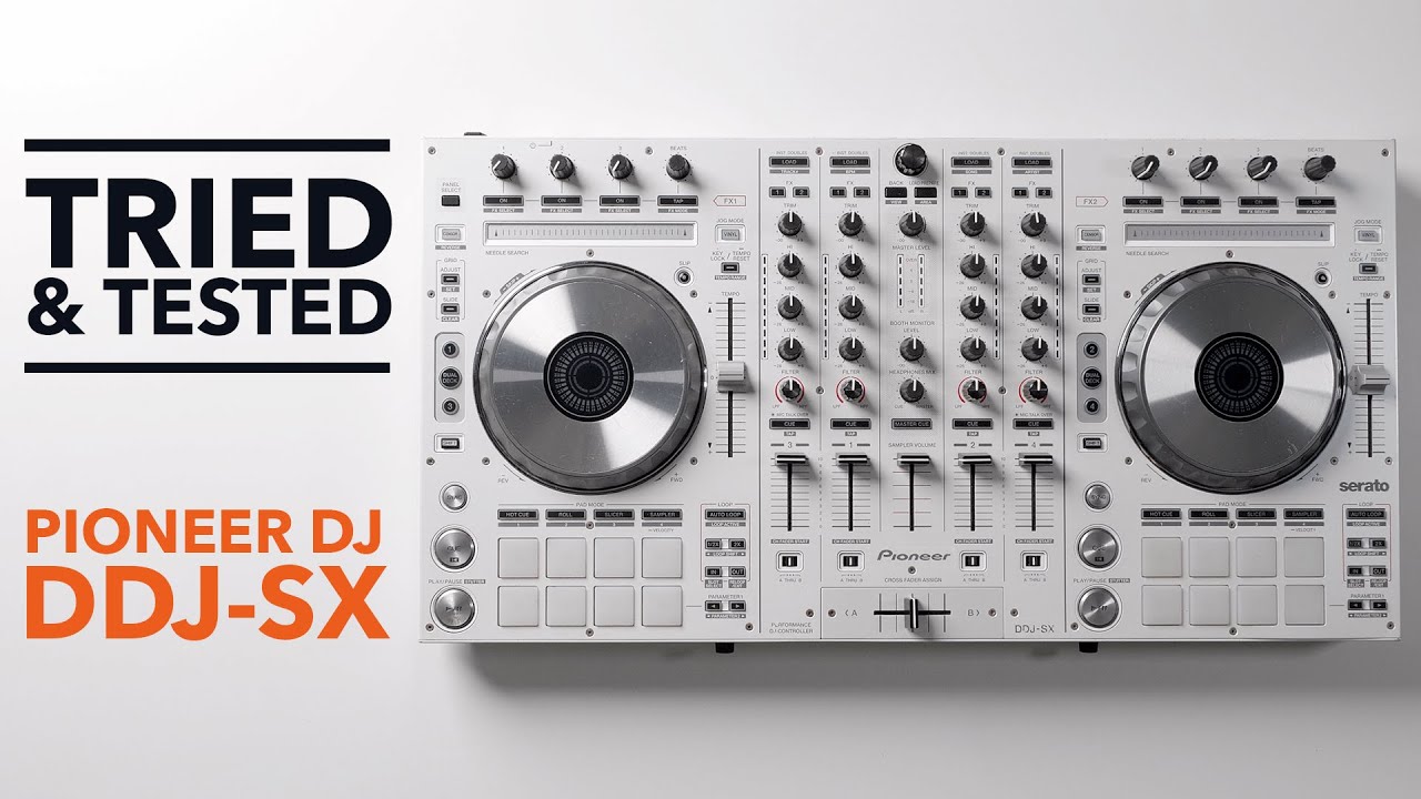 The controller that changed it all - Pioneer DDJ-SX Tried & Tested