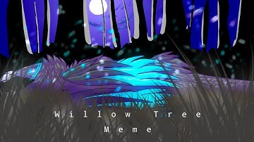 Willow tree [MEME]//flipaclip// 5k special[a lil flashing warning?]
