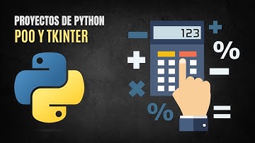 Cómo construir una calculadora con Tkinter y POO en Python