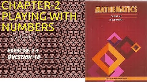 Question-18 EXERCISE-2.3 CHAPTER-2 RD SHARMA CLASS-6