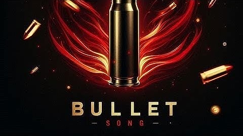song - bullet | official video |  AI
