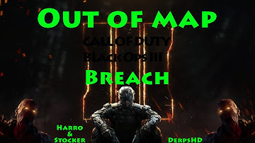 CoD Black Ops 3 Multiplayer | Out Of Map Glitch | Breach