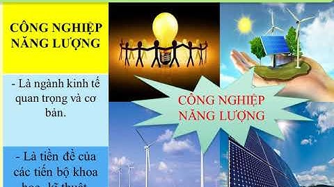 Bai 32 Dia li cac nganh cong nghiep  tiết 1 video