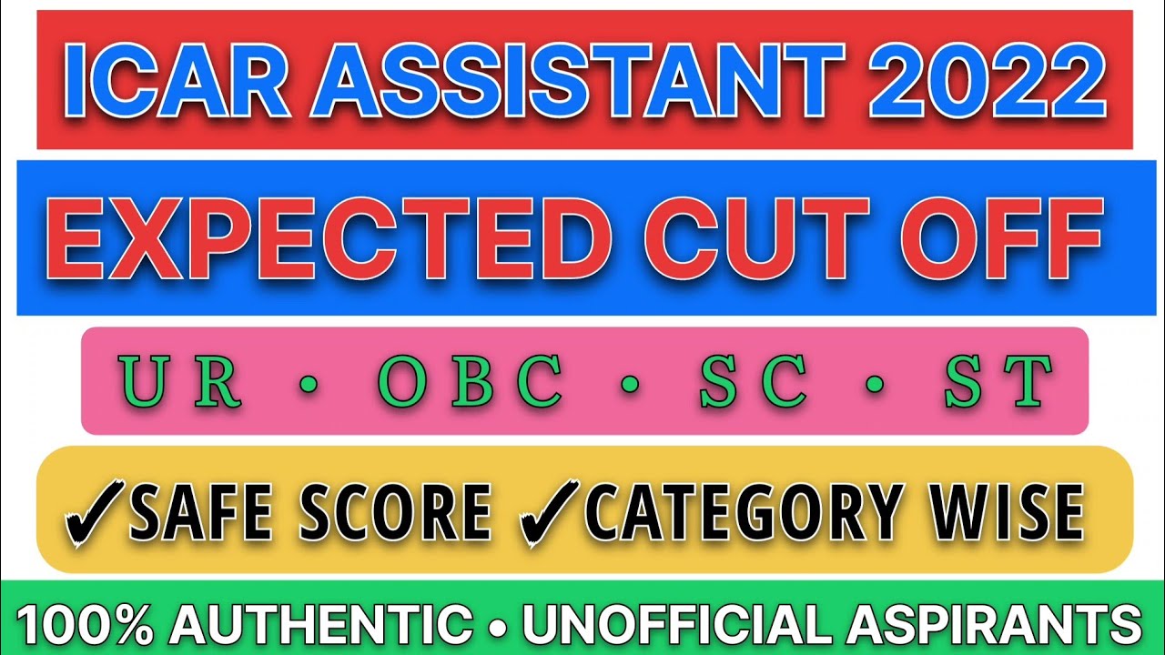 ICAR ASSISTANT EXPECTED CUTOFF 2022 || CATEGORY WISE CUTOFF || 