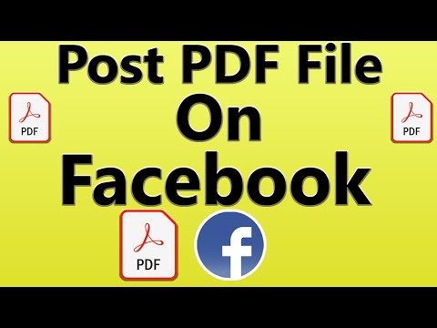 Видео: Би Facebook хуудсандаа PDF файлыг хэрхэн нийтлэх вэ?