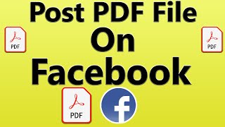 : how to post PDF file on Facebook | how to post PDF file on Faacebook page | Updated 2021.| F HOQUE |