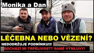 Monika a Dan, LÉČEBNA NEBO VĚZENÍ? Reakce na komenty... Kdo platí alimenty?