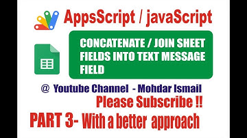 APPS SCRIPT - CONCATENATE PART 3 - IMPROVED WITH A BETTER APPROCH