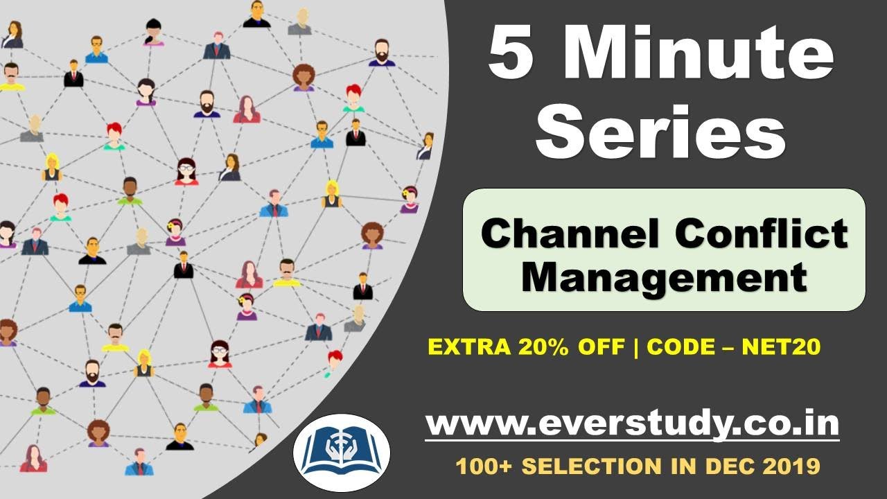 Channel Conflict Management 5 Minutes Series UGC NET Commerce UGC