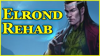 Character Rehab: Elrond | Lord of the Rings Adaptations