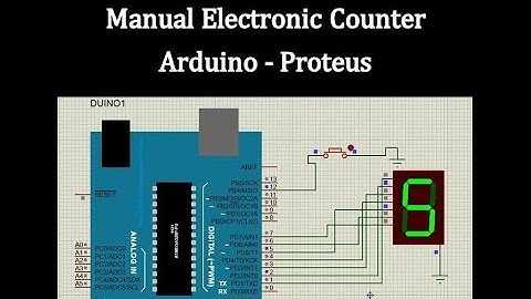 Arduino Manual Electronic Counter 0-9 (push switch & 7 Seg Display) - Arduino Proteus tutorial # 27