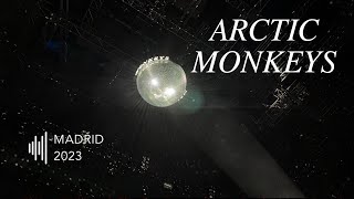 Arctic Monkeys - Live WiZink Center 2023 // Madrid