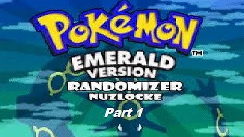 Pokemon Emerald Randomizer Nuzlocke: Part 1