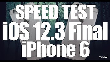 Speed Test : iOS 12.3 Final on iPhone 6 vs iOS 12.2 (Build 16F156)