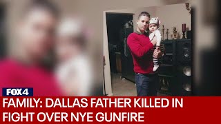 Argument over gunshots celebrating new year led to Dallas' first murder of 2023, victim's family say