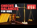 ASL Checks and Balances for Kids