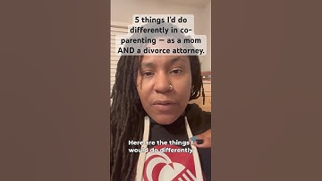 5 Things I’d Do Differently in Co-Parenting (Attorney + Mom Perspective)
