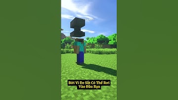 Những Điều Bất Ổn Chỉ Có Ở Game Minecraft ( Phần 11 ) 🤣 #shorts