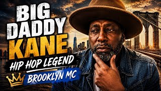 Big Daddy Kane || Growing Up in Brooklyn; Getring Started in Hip
