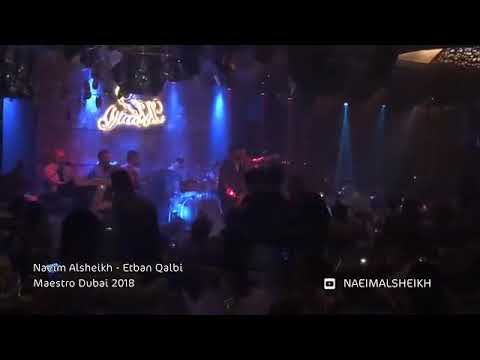 Naeim Alsheikh Etban Qalbi Maestro Dubai 2018 نعيم الشيخ حفلة دبي مايسترو عتبان قلبي