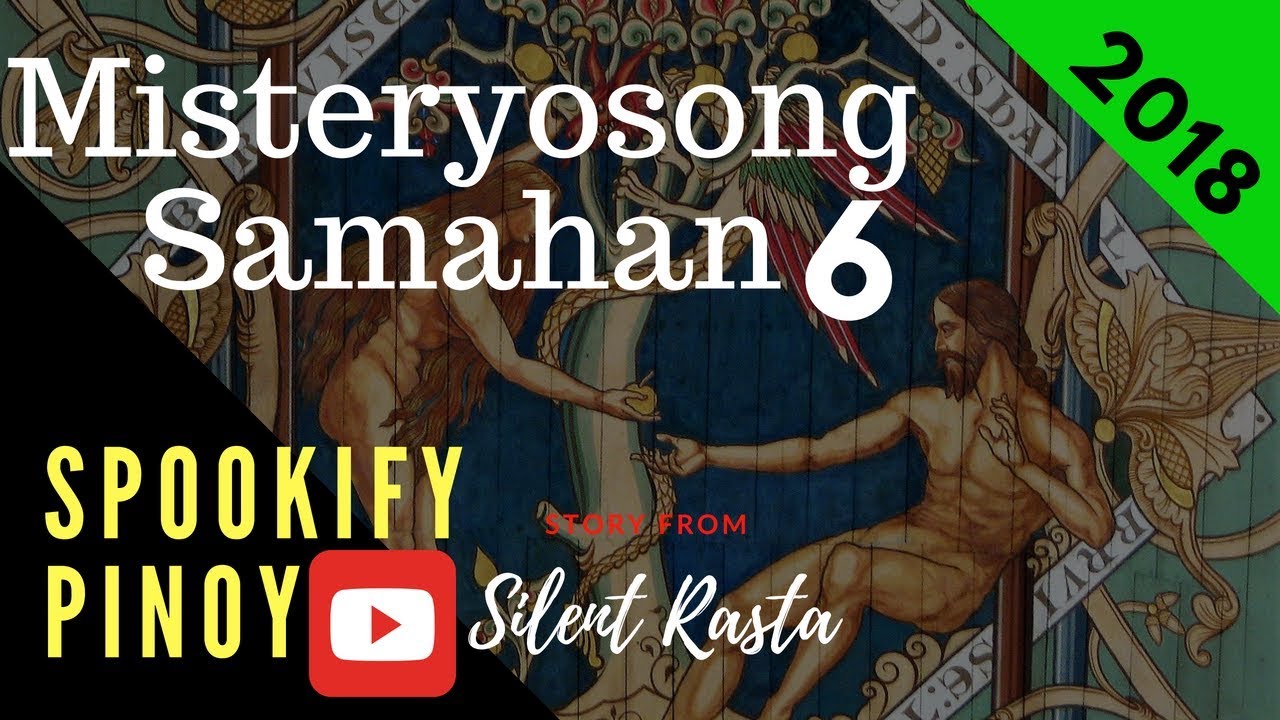 Silent Rasta: Misteryosong Samahan At Ang Kakaibang Dimensyon (Part 6)