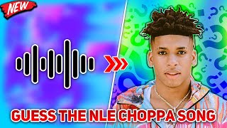 GUESS THE NLE CHOPPA SONG BY BEAT CHALLENGE! (HARD)