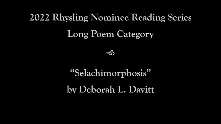 Deborah L. Davitt Reads Selachimorphosis (2022 Rhysling Long Poem Nominee)