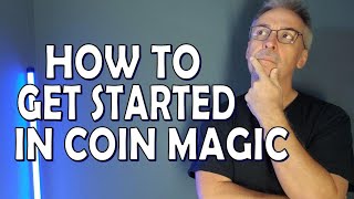 Magic Question - How to Get Started in Coin Magic? screenshot 4