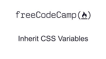 Basic CSS - Inherit CSS Variables - Free Code Camp