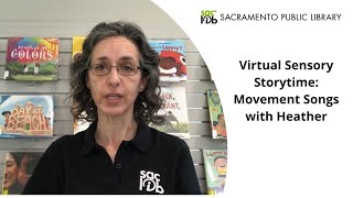 Virtual Sensory Storytime: Movement Songs with Heather