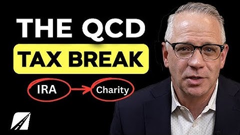 5 Things You Need to Know About Qualified Charitable Distributions (QCD