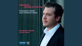6 Lieder, Op. 13 (text by H. Heine) : No. 1. Ich stand in dunkeln Traumen