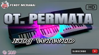 OT. PERMATA KDJ WIWID TERBARU 2020