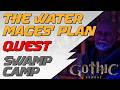 The Water Mages' Plan Quest Guide Swamp Camp Gothic 1 Remake