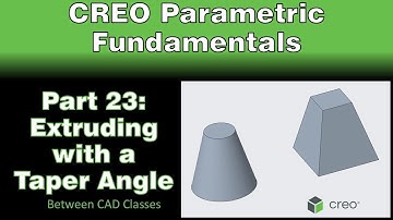 Creo Parametric Course - Part 23: Extruding with a Taper Angle