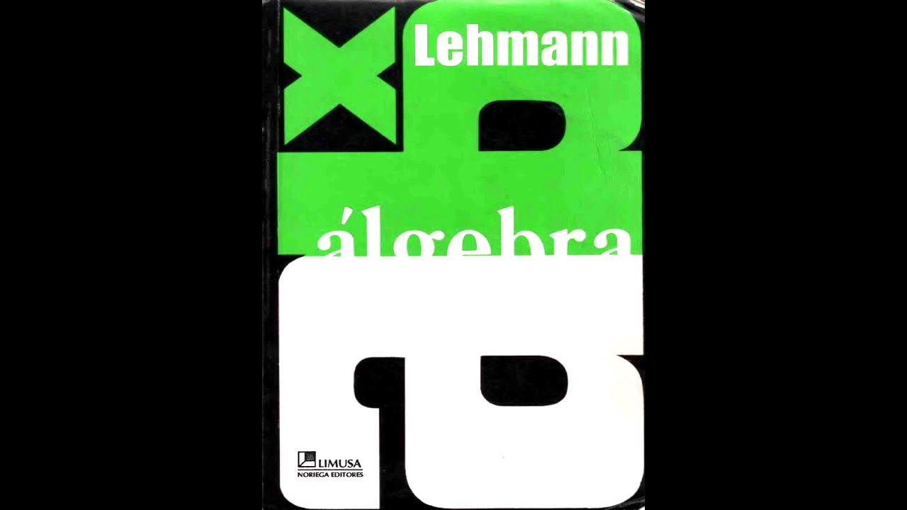 Pdf Libro Algebra Charles H Lehmann 1 Edicion Descargar Youtube