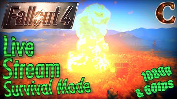 Fallout 4 Live Stream Survival Mode, 1080p 60fps, Part 67: Exploring Fah Habahh