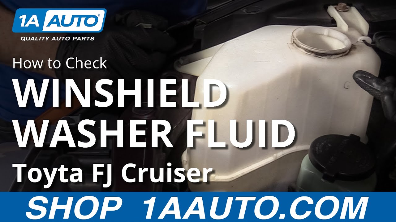 How to Check Washer Fluid 0714 Toyota FJ Cruiser YouTube