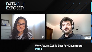 Why Azure SQL is Best For Developers (Part 1) | Data Exposed