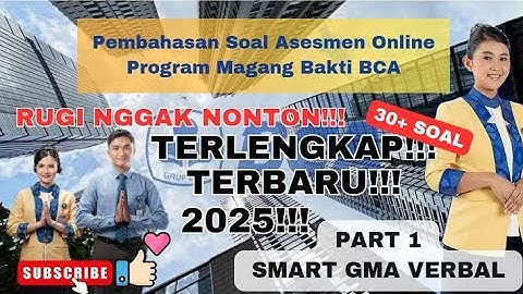 Contoh soal tes online magang bakti bca - part 1 Smart GMA Verbal