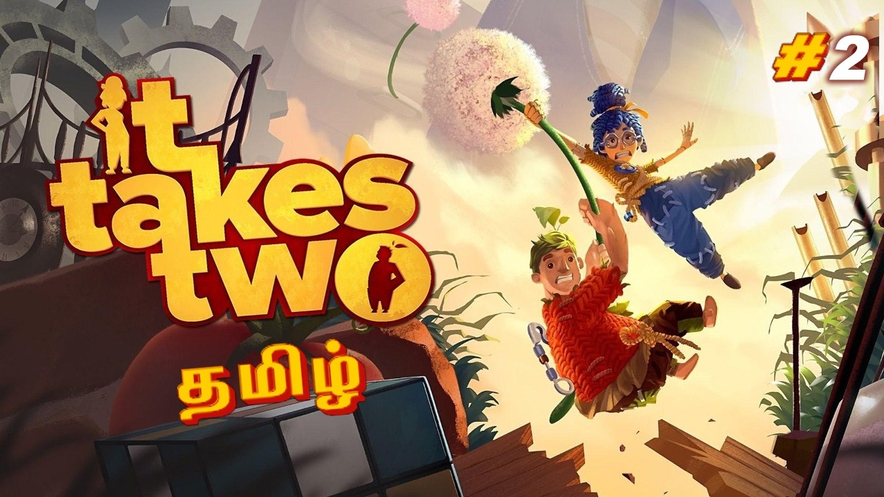 It Takes Two Tamil - தமிழ் கேமிங் பாகம் 2 | #ittakestwo Live with @AstroBoyGamingTamil
