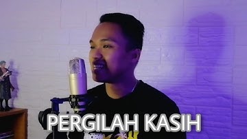 CHRISYE - PERGILAH KASIH | COVER
