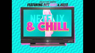 JoJo The Deity Ft. Riff Raff & Melo- Netflix & Chill [Instrumental]