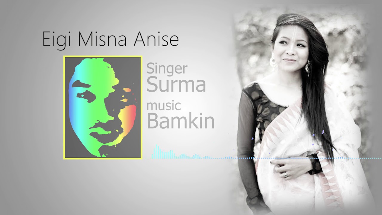 Eigi Misna anise latest Manipuri song