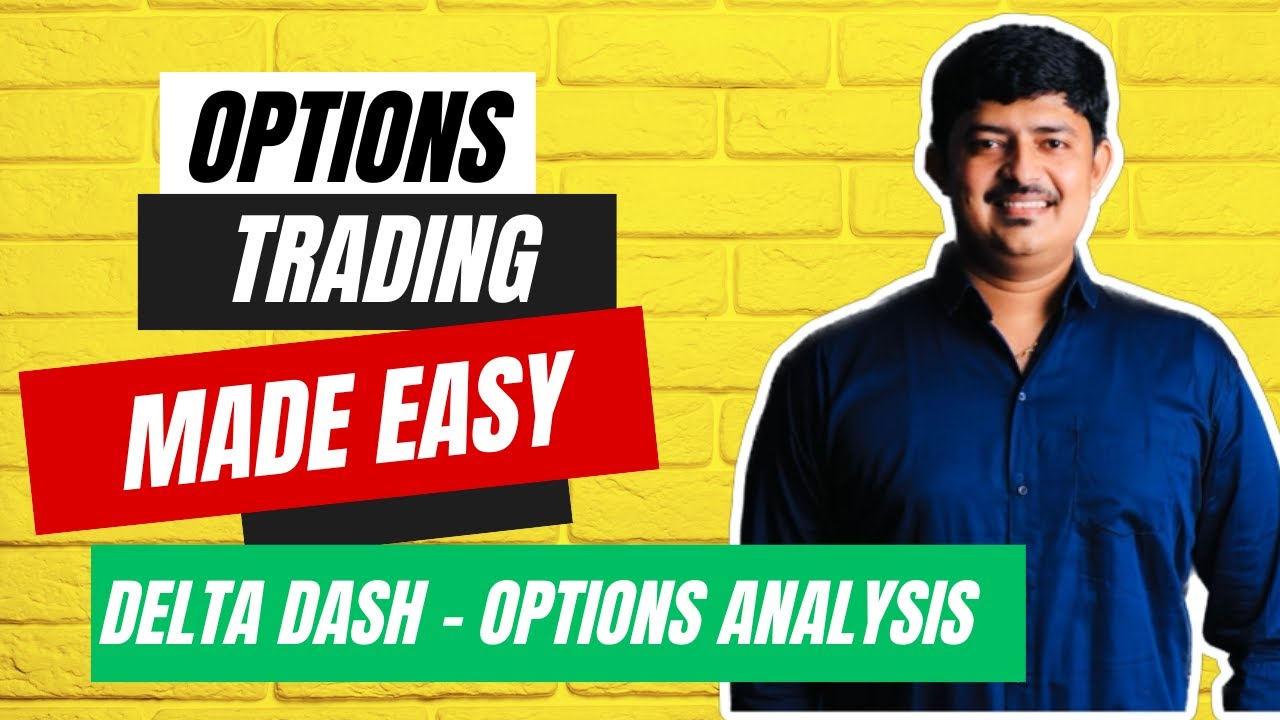 DELTADASH - A GAMECHANGER FOR OPTIONS TRADER | COMPLETE TUTORIAL - YouTube