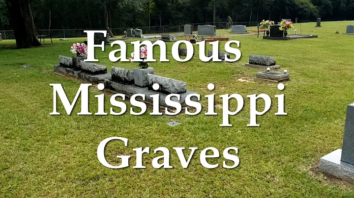 Famous Mississippi Graves (Jerry Skinner Documenta...