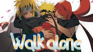 Nightcore - Walk alone - lyrics - Naruto - [AMV] - Michael Schulte