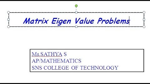 Eigenvalues | Matrices and Calculus | SNS Institutions