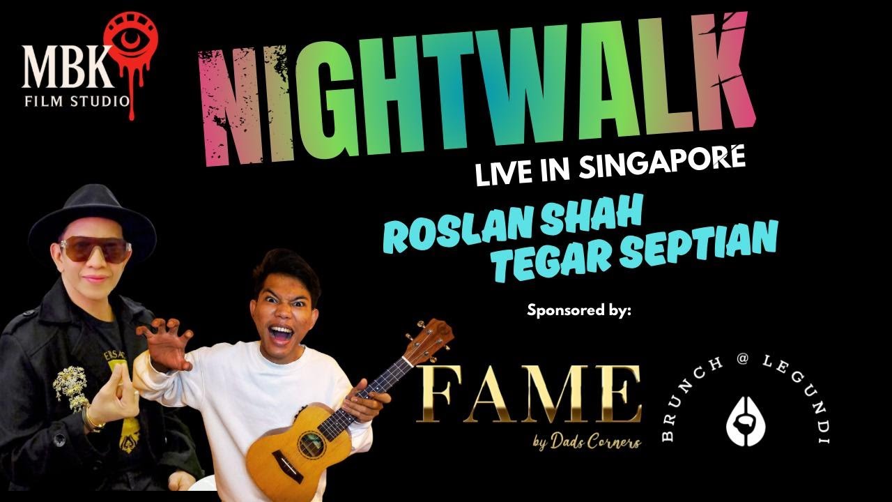 Night Walk Live With Roslan Shah & Tegar Septian PART 3