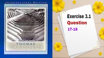 Thomas Calculus || Exercise 3.1 || Question 17-18 || Slopes and Tangent Lines || Dl Calculus